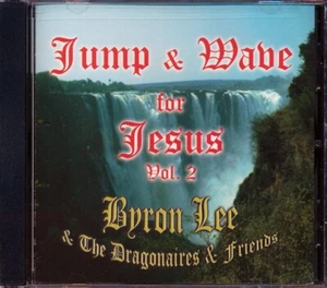 CD Byron Lee & The Dragonaires - Jump & Wave For Jesus Volume 2 - Picture 1 of 2