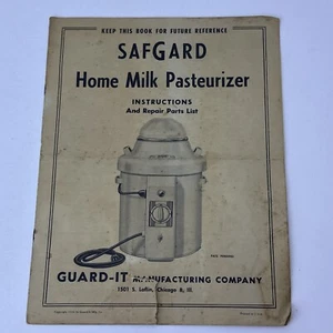 SafGard Home Milk Pasteurizer Instructions and Repair Parts List 1946 - Picture 1 of 5