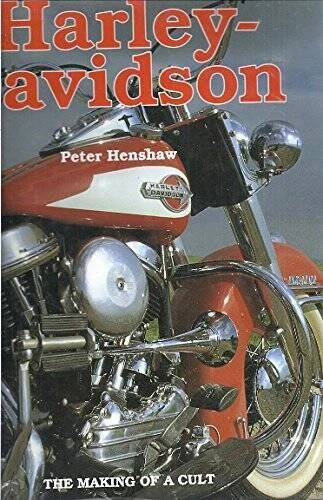 Harley Davidson: The Making of a Cult - Hardcover By Henshaw, Peter - GOOD - Image 1 of 1
