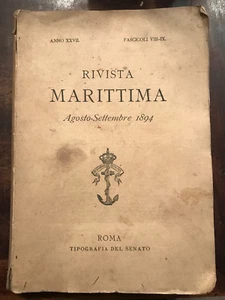 RIVISTA MARITTIMA Agosto-Settembre 1894 fascicoli VIII-IX  Roma Tip. del Senato - Picture 1 of 2