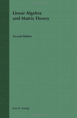 WIE Linear Algebra and Matrix Theory, Nering, E. D. - Image 1 of 2