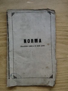 Circa 1860 Libretto Opera "Norma" Milano edito Francesco Lucca - Foto 1 di 2