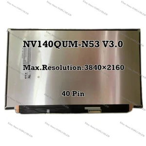 NV140QUM-N53 V3.0 14" UHD 3840×2160 LED LCD Screen Display Non-Touch 40 Pin - Picture 1 of 1