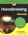 Homebrewing For Dummies by Marty Nachel 9781119891277 | Brand New