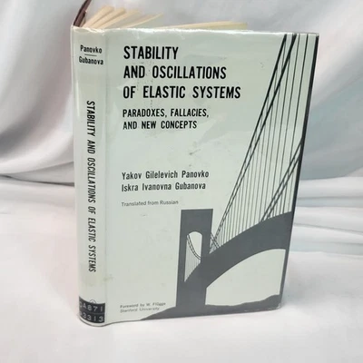 Stability & Oscillations of Elastic Systems Panovko Gubanova 1965 HC - Image 1 of 4