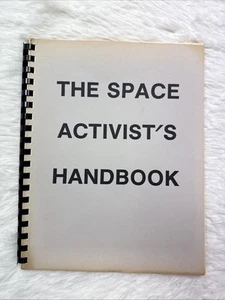 The Space Activist’s Handbook 1984 Spiral Bound By Spacepac Edited Duncan Forbes - Picture 1 of 10