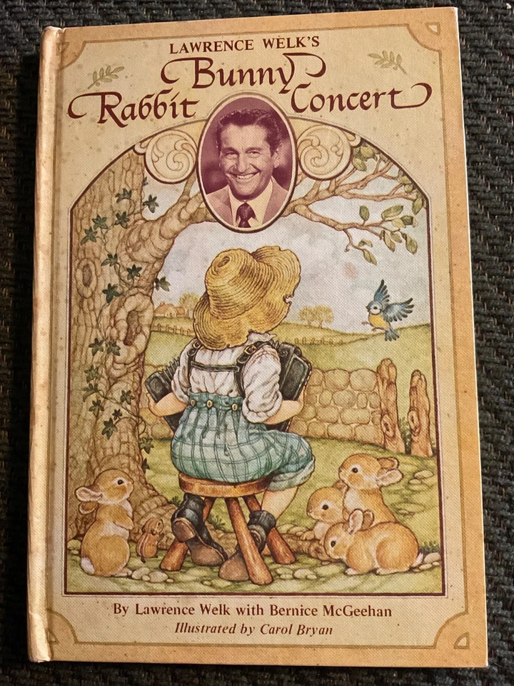Lawrence Welk’s Bunny Rabbit Concert Hardcover - Image 1 of 4