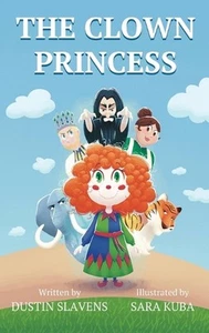 The Clown Princess by Dustin Slavens Hardcover Book - Picture 1 of 1