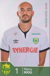 FOOTBALL   CARTE  POSTALE  REMI RIOU   FC NANTES 2015/16 - Picture 1 of 1