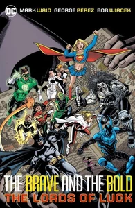 Brave & Bold Vol. 1: Lords of Luck (New Edition) von Mark Waid - Neues Exemplar - 97... - Bild 1 von 1