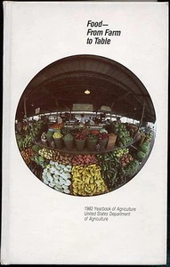FOOD  FROM FARM TO TABLE 1982 YEARBOOK OF AGRICULTURE US DEPT OF AGRICULTURE HB  - Picture 1 of 4
