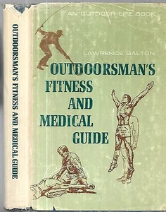 Outdoorsman's Fitness and Medical Guide. by Lawrence Galton. N.Y. 1966 - Picture 1 of 2