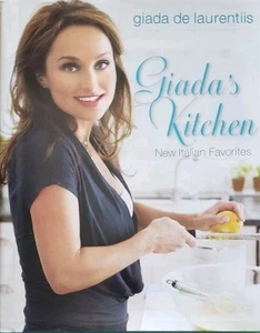 Giada's Kitchen: New Italian Favorites by De Laurentiis, Giada - Picture 1 of 10