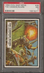 1962 CIVIL WAR NEWS TRADING CARD #28 - PSA 7 - THE CANNON ROARS - Picture 1 of 2