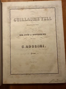 Gioachino Rossini Guillaume Tell. Opéra en quatre actes.Vers 1830-1840. - Picture 1 of 9
