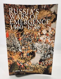 Russia's Wars of Emergence 1460-1730 by Carol B. Stevens 2007 Softcover - Picture 1 of 16