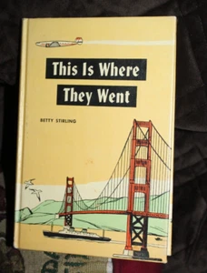 This Is Where They Went by Betty Stirling - Picture 1 of 1
