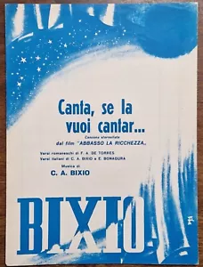 SPARTITO-CANTA SE LA VUOI CANTAR-MUSICA DI BIXIO-ED.MUSICOGRAFICA-1978 - Picture 1 of 3