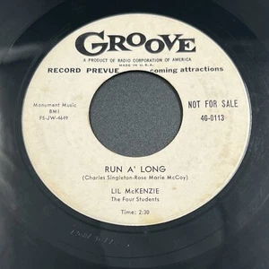 LIL McKENZIE & The Four Students Run A' Long 45 Vinyl Promo 4G-0113 - Picture 1 of 7