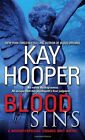 Blood Sins (Bishop/Special Crimes Unit: Blood Trilogy) by Kay Hooper 