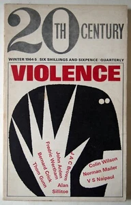 20th CENTURY / A QUARTERLY REVIEW / THE VIOLENCE ISSUE / WINTER 1964-65 - Picture 1 of 4