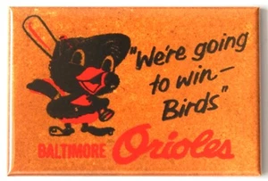 Baltimore Orioles Sign FRIDGE MAGNET baseball - Picture 1 of 3