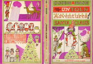 SANTA CLAUS, UNTOLD ADVENTURES OF; OGDEN NASH, HARDCOVER, DJ, 1964, 1ST EDITION - Picture 1 of 8