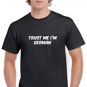 Trust Me Im Alemania Divertida Broma Regalo Negro Blanco Algodón Camiseta S-5XL - Imagen 1 de 3