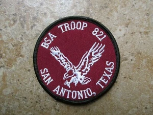 BSA Boy Scout Troop 821 San Antonio, Texas Eagle Patch - Picture 1 of 2