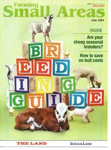 Stock & Land Farming Small Areas Small Magazine July 2015 Cover Breeding Guide - Picture 1 of 1