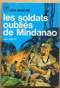 011420 - Les soldats oubliés de Mindanao (John Keats) [guerre,allemagne,nazi]
