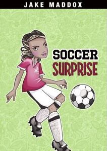 Soccer Surprise (Jake Maddox Girl Sports Stories) by Maddox, Jake, Good Book
