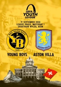 YOUNG BOYS Switzerland v ASTON VILLA England 17 09 2024 Youth CHL FAN edition - Picture 1 of 1