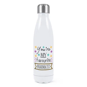 You're My Favourite Pharmacist Stars Double Wall Water Bottle Funny Best - Picture 1 of 1