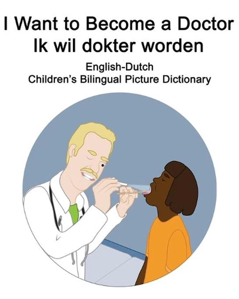 English-Dutch I Want to Become a Doctor/Ik wil dokter worden Children's Bilingua - Image 1 of 1