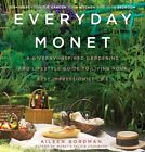 Everyday Monet By Aileen Bordman