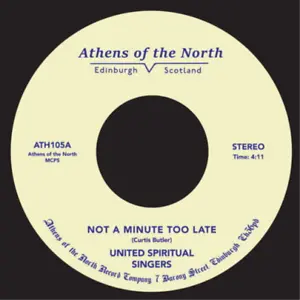 United Spiritual Singers Not a Minute Too Late (Vinyl) 7" Single (UK IMPORT) - Picture 1 of 1