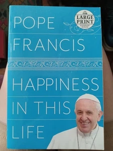 Papst Franziskus Glück in diesem Leben Großdruck - Bild 1 von 2