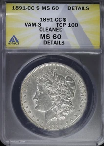 1891-CC $1 Morgan Silver Dollar ANACS MS 60 Details | Vam-3 Top 100 Cleaned - Picture 1 of 4