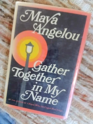 GATHER TOGETHER IN MY NAME  BY MAYA ANGELOU (1974,HCDJ, 1st edition) ex-lib - Image 1 of 4