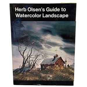Herb Olsen’s Guide To Watercolor Landscape Hardcover Book Painting Technique - Picture 1 of 11