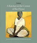 A Kitchen In The Corner Of The House Paperback Ambai