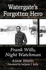 Adam Henig Watergate&#39;s Forgotten Hero (Paperback) (UK IMPORT)