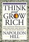 Think and Grow Rich: The Wahrzeichen Bestseller jetzt überarbeitet und aktualisiert für die 21er Jahre