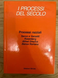 PROCESSI DEL SECOLO I PROCESSI RAZZIALI SACCO VANZETTI ROSENBERG DEYFRUS 1984 - Picture 1 of 13