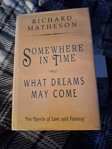SOMEWHERE IN TIME/ WHAT DREAMS MAY COME. Richard Matheson 2 Novels. Dream Press - Picture 1 of 9