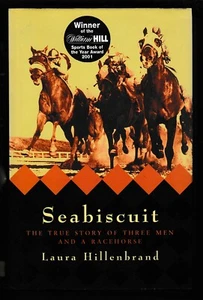 Seabiscuit: the True Story of Three Men and a Racehorse by Hillenbrand HARDBACK - Imagen 1 de 1