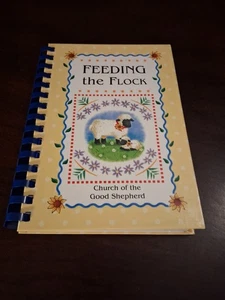 FEEDING THE FLOCK, CHURCH OF THE GOOD SHEPHERD, WEST MIDDLESEX PA 2002 COOKBOOK - Bild 1 von 5