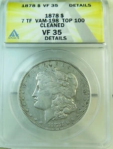 1878 S Morgan dollar ANACS VF35 det. *VAM 198 tripled blos TOP100* CLC - Picture 1 of 3