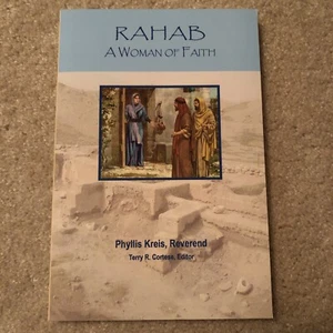 Rahab: A Woman Of Faith By Reverend Phyllis Kreis Biblical Stories Teaching - Bild 1 von 3